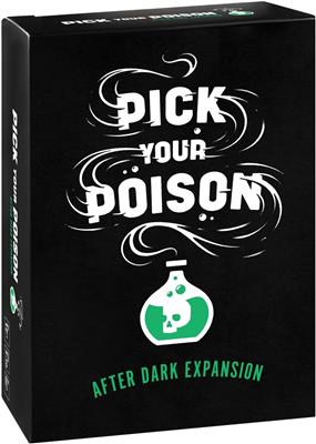 Pick Your Poison After Dark Exp.
