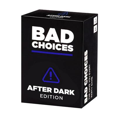 Bad Choices After Dark Ed