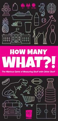 How Many What?!