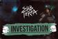 Sub Terra Investigation Exp.