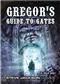 Gregors Guide to Gates